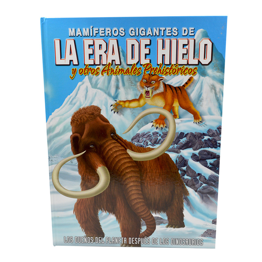 MAMÍFEROS GIGANTES DE LA ERA DE HIELO