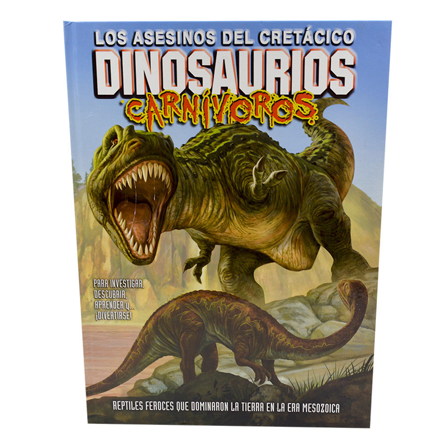 LOS ASESINOS DEL CRETÁCICO DINOSAURIOS CARNÍVOROS