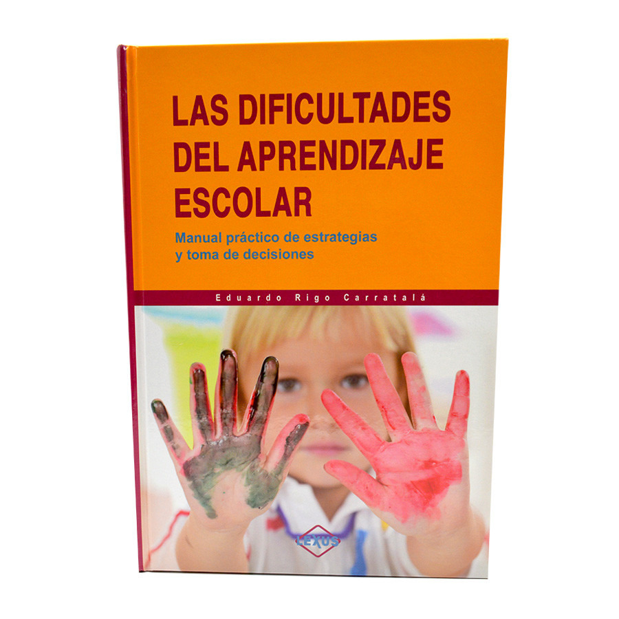 LAS DIFICULTADES DEL APRENDIZAJE ESCOLAR